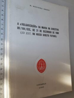 A vulgarização da marca na Directiva 89-104-CEE