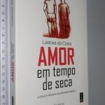 AMOR EM TEMPO DE SECA - Lustosa da Costa