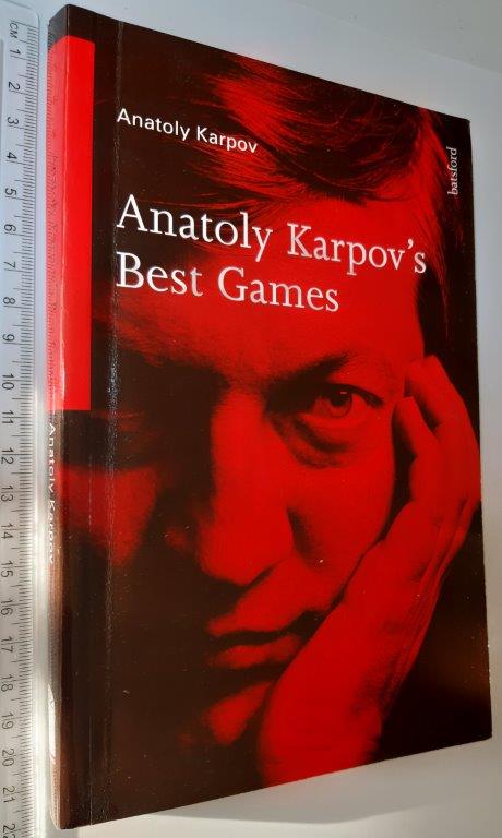 Anatoly Karpov's best games - Anatoly Karpov