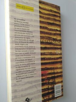 AS ARMADILHAS DA FINANÇA MUNDIAL - François Chesnais / Dominique Plihon