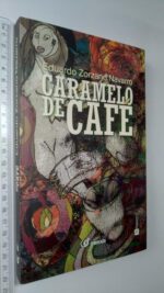 Caramelo de café - Eduardo Zorzano Navarro