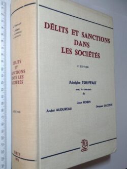 Délits et sanctions dans les sociétés - Adolphe Touffait
