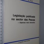 Legislação publicada no sector das pescas (Diplomas mais relevantes - X Governo Constitucional) -