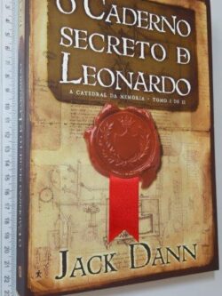 O Caderno Secreto de Leonardo (Tomo I e II) - Jack Dann