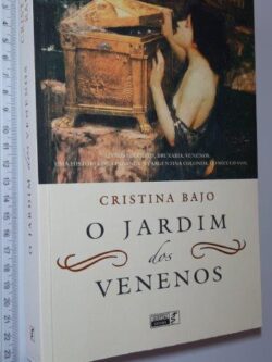 O jardim dos venenos - Cristina Bajo