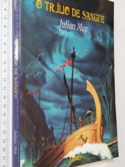 O trílio de sangue - Julian May