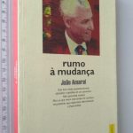 RUMO À MUDANÇA - João Amaral