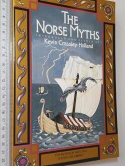 The norse myths - Kevin Crossley-Holland