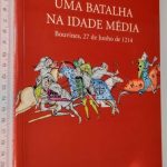 Uma Batalha na Idade Média - Georges Duby