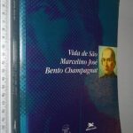 Vida de São Marcelino José Bento Champagnat - Jean-Baptiste Furet