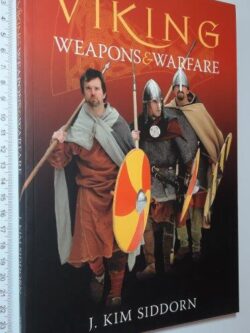 Viking (Weapons & Warfare) - J. Kim Siddorn