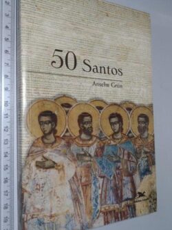 50 Santos - Anselm Grün