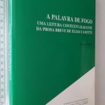 A palavra de fogo - Helena Topa