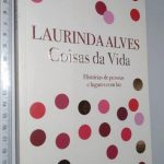 Coisas da Vida - Laurinda Alves