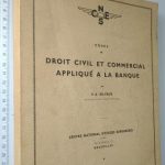 Cours de Droit Civil et Commercial appliqué a la banque - P. A. Belvaux
