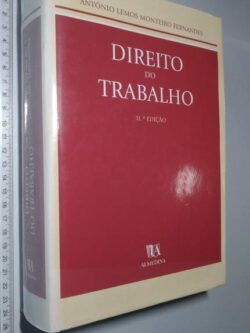 Direito do Trabalho - António Lemos Monteiro Fernandes