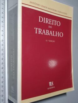 Direito do Trabalho - António Lemos Monteiro Fernandes