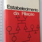 Estabelecimento da filiação - Guilherme de Oliveira