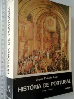 História de Portugal - Vol. IX (1851-1890 O Terceiro Liberalismo) - Joaquim Veríssimo Serrão
