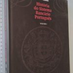 História do Sistema Bancário Português (vol. 1) - Nuno Valério