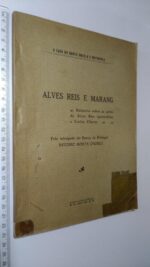 O caso do Banco Angola e Metrópole (Alves Reis e Marang) - António Horta Osório