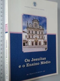 Os jesuítas e o ensino médio - Miguel Corrêa Monteiro