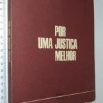 Por uma justiça melhor - Augusto Leite de Faria