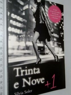 Trinta e Nove + 1 - Sílvia Soler