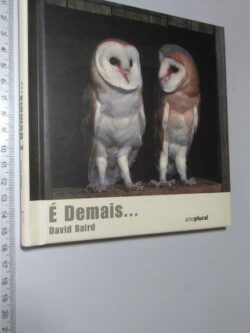 É demais... - David Baird