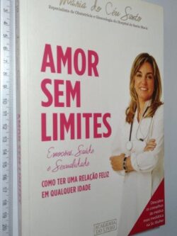 Amor Sem Limites - Maria do Céu Santo