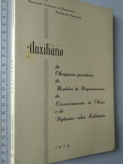 Auxiliário de obrigações periódicas de modelos de requerimento de licenciamento de obras e de diplomas sobre habitação (1970) -