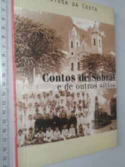 Contos de sobral e de outros sítios - Lustosa da Costa