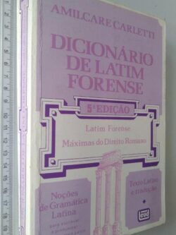 Dicionário de Latim Forense - Amilcare Carletti