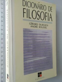Dicionário de filosofia - Gérard Durozoi