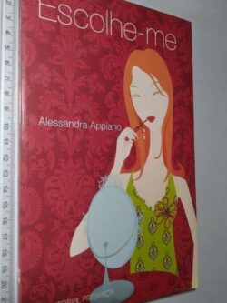 Escolhe-me - Alessandra Appiano