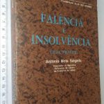 Falência e insolvência (Guia prático) - António Mota Salgado