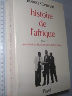 Histoire de l'Afrique (Tome III) - Robert Cornevin