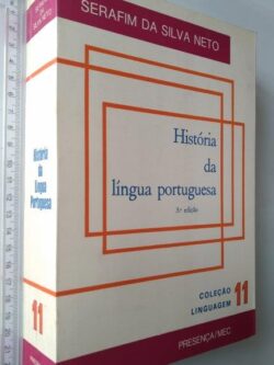 História da língua portuguesa - Serafim da Silva Neto