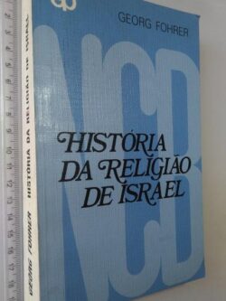 História da religião de Israel - Georg Fohrer