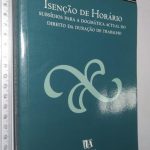 Isenção de horário - António Menezes Cordeiro