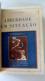 Liberdade em situação - Filipe Rocha