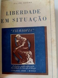 Liberdade em situação - Filipe Rocha