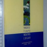 Naquele tempo noutro lugar - Carlos Monteiro dos Santos
