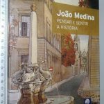 Pensar e Sentir a História - João Medina