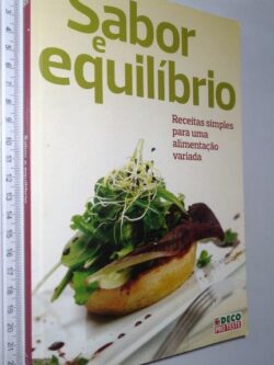 Sabor e Equilíbrio (100 Receitas Simples para uma Alimentação Variada) -