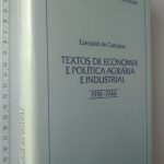 Textos de economia e política agrária e industrial - Ezequiel de Campos