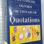 The concise Oxford dictionary of quotations -