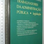 Trabalhadores da Administração Pública (Legislação) - João Caupers
