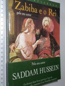 Zabiba e o Rei - Saddam Hussein