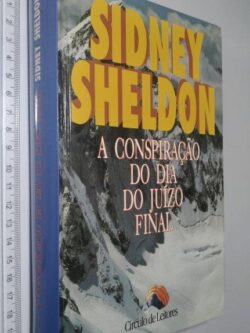 A conspiração do dia do juízo final - Sidney Sheldon